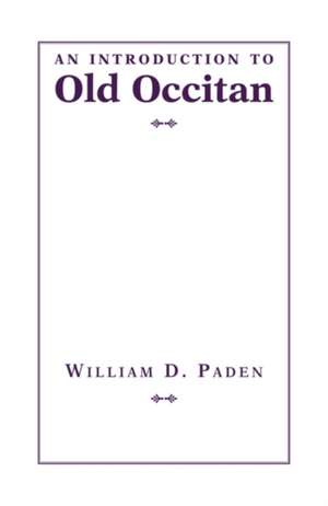 An Introduction to Old Occitan [With CD (Audio)] de William D. Paden