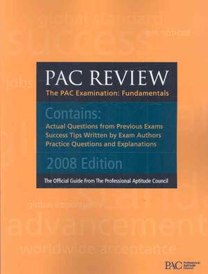 Pac Review: Actual Questions from Previous Pac Exams de Professional Aptitude Council