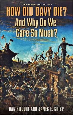 How Did Davy Die? and Why Do We Care So Much? de Dan Kilgore