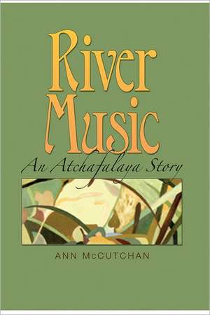 River Music de Ann McCutchan