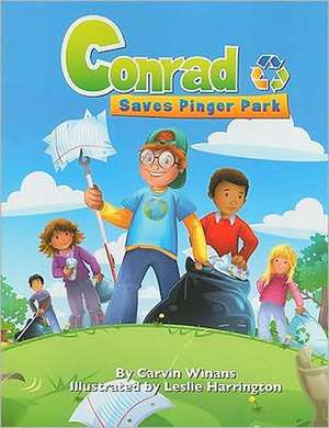 Conrad Saves Pinger Park de Carvin Winans