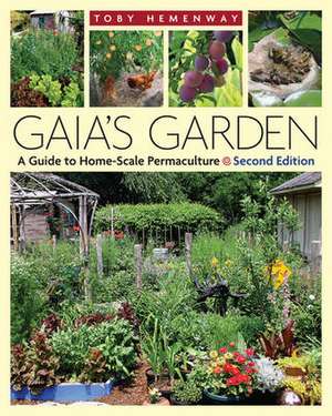 Gaia's Garden de Toby Hemenway