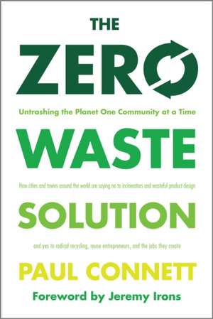 The Zero Waste Solution de Paul Connett