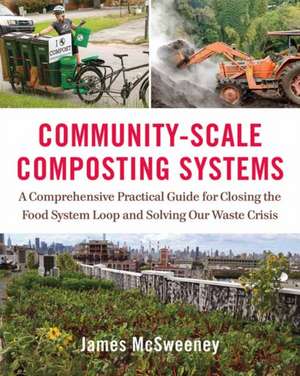 Community-Scale Composting Systems de James McSweeney