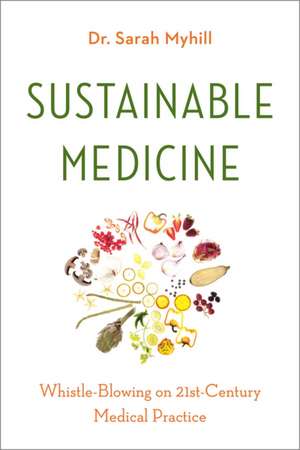 Sustainable Medicine de Sarah Myhill