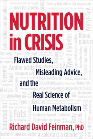 Nutrition in Crisis de Richard David Feinman