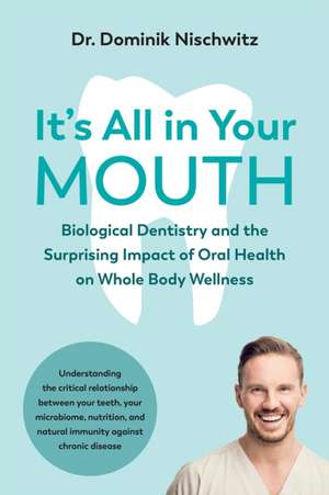 It's All in Your Mouth de Dominik Nischwitz