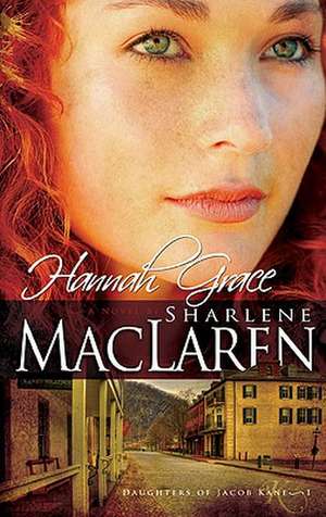 Hannah Grace de Sharlene Maclaren