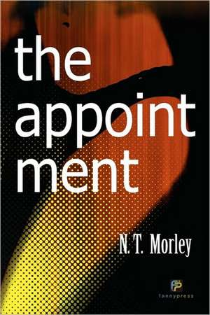 The Appointment de N. T. Morley