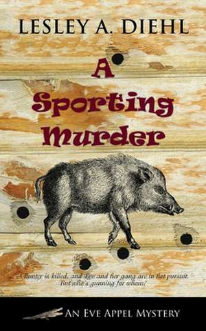 A Sporting Murder de Lesley A. Diehl