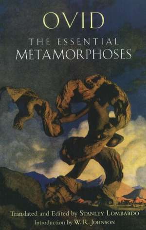 The Essential Metamorphoses de Ovid