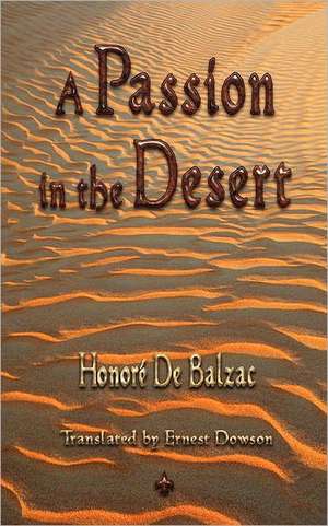 A Passion in the Desert de Honore de Balzac