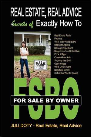 The Secrets of Exactly How to for Sale by Owner: Genesis-Book 1 de Juli Doty