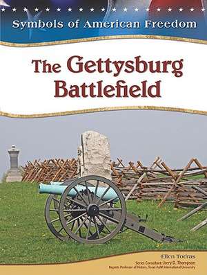 The Gettysburg Battlefield de Ellen H. Todras