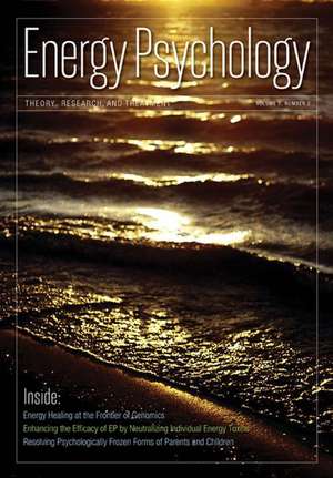 Energy Psychology Journal 5: 2 de Ph.D. Church, Dawson