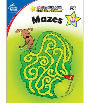 Mazes Grades PK-1 de Carson-Dellosa