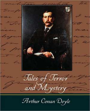 Tales of Terror and Mystery de Arthur Conan Doyle