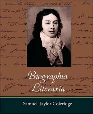 Biographia Literaria de Taylor Coleridg Samuel Taylor Coleridge