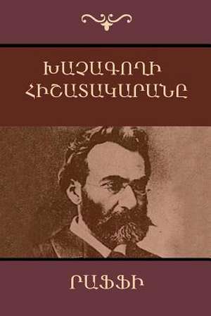 Khatchagoghi Hishatakarana (Diary of a "Cross-Stealer" / Con Artist) (Armenian Edition) de Raffi (Hagop Melik-Hagopian)