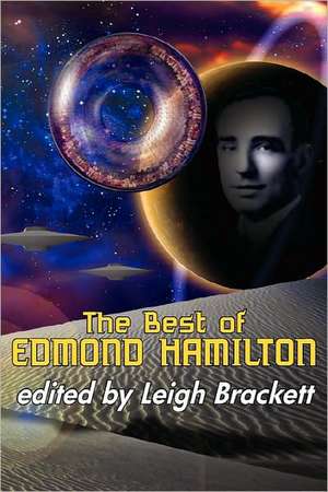 The Best of Edmond Hamilton de Edmond Hamilton