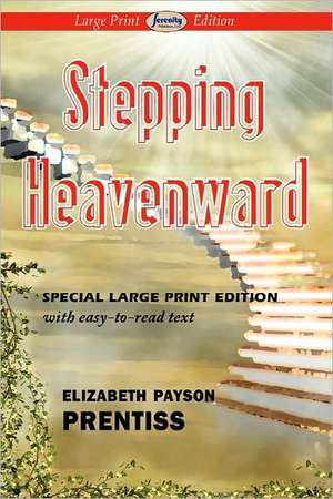 Stepping Heavenward de Elizabeth Payson Prentiss