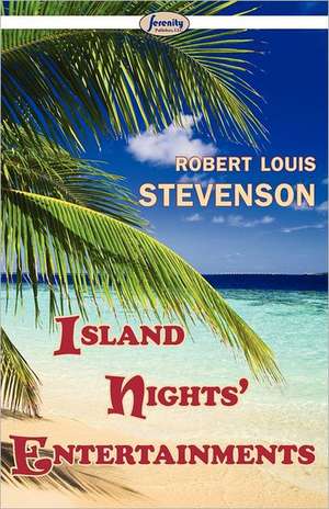 Island Nights' Entertainments de Robert Louis Stevenson