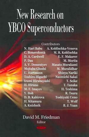 New Research on YBCO Superconductors de David M. Friedman