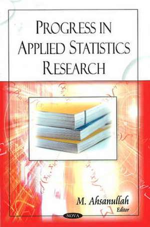 Progress in Applied Statistics Research de Mohammad Ahsanullah