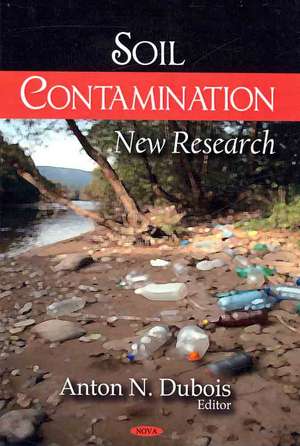 Soil Contamination de Anton N. Dubois