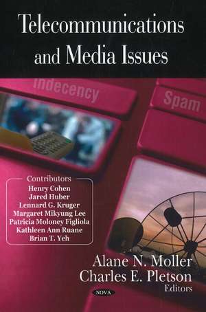 Telecommunications & Media Issues de Alane N Moller