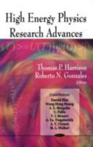 High Energy Physics Research Advances de Thomas P. Harrison