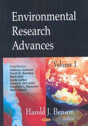 Environmental Research Advances de Harold J. Benson