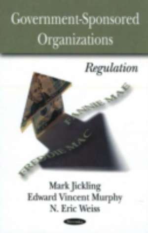 Government Sponsored Organizations de Mark Jickling