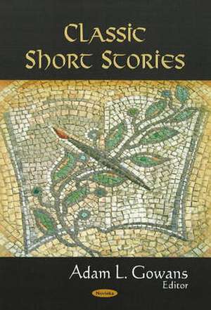 Classic Short Stories de Adam L. Gowans