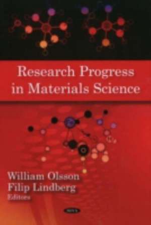 Research Progress in Materials Science de William Olsson