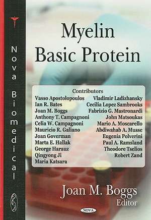 Myelin Basic Protein de Joan M. Boggs