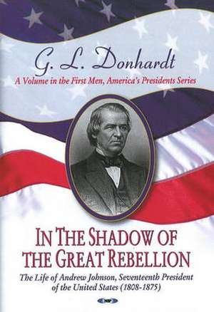 In the Shadow of the Great Rebellion de G.L. Donhardt