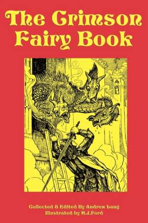 The Crimson Fairy Book de Andrew Lang