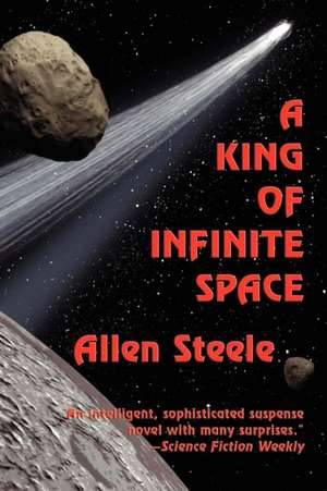 A King of Infinite Space de Allen Steele