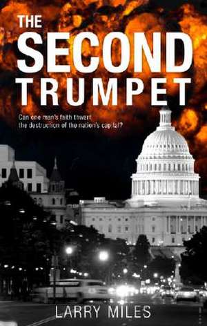 The Second Trumpet de Larry Miles