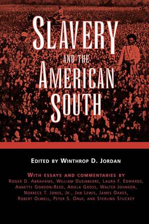 Slavery and the American South de Winthrop Jordan