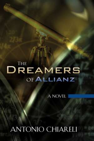 The Dreamers of Allianz de Antonio Chiareli