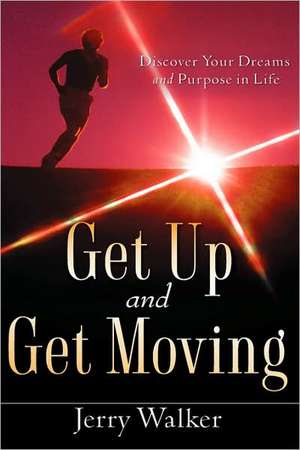 Get Up and Get Moving de Jerry Walker