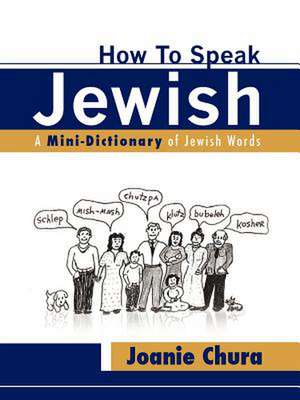 How To Speak Jewish de Joanie Chura