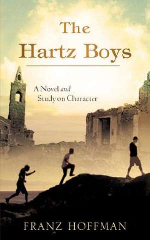 The Hartz Boys de Franz Hoffman