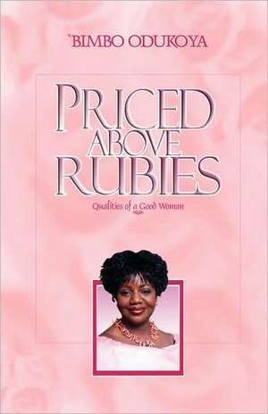 Priced Above Rubies de Bimbo Odukoya