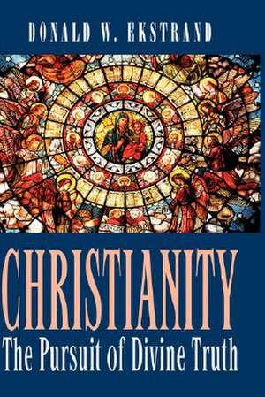 Christianity de Donald W. Ekstrand