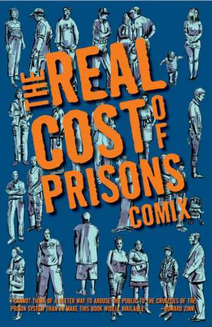 The Real Cost of Prisons Comix de Lois Ahrens