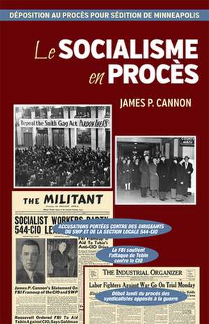 Fre-Socialisme En Proces de James P Cannon