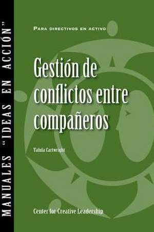 Managing Conflict with Peers (Spanish) de Talula Cartwright